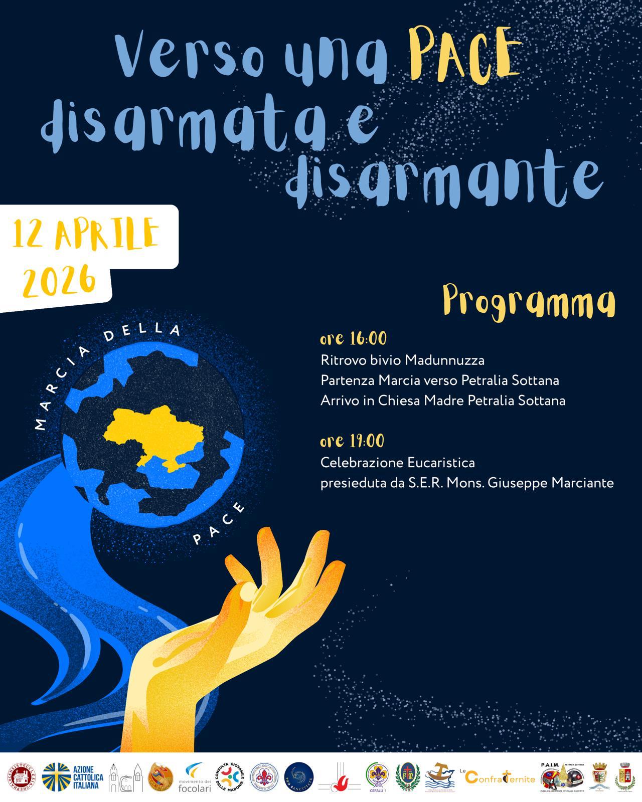 Verso una Pace disarmata e disarmante: Marcia della Pace – 12/4/2026